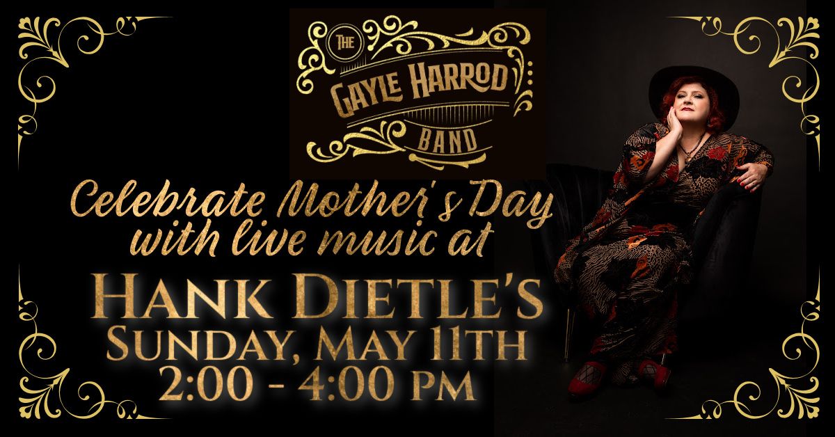 The Gayle Harrod Band at Hank Dietles Tavern!