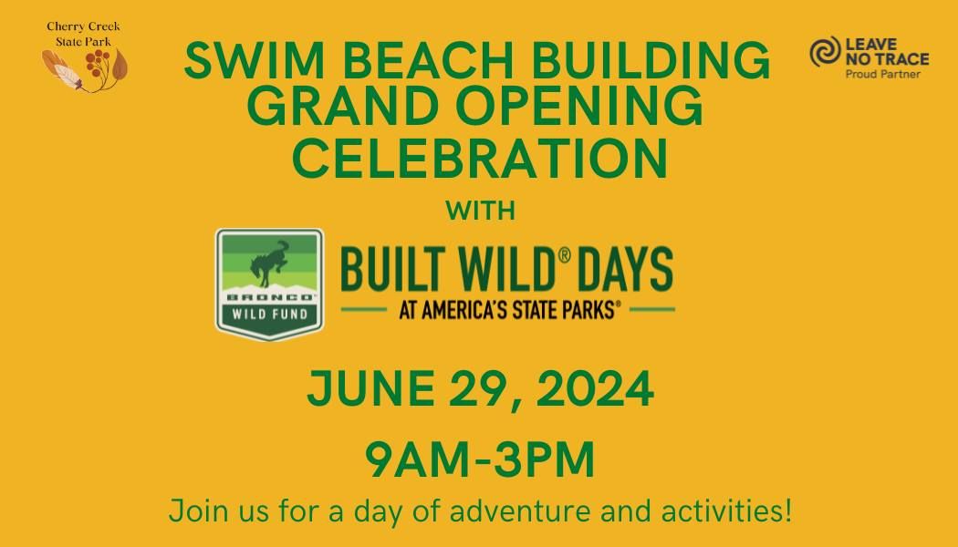 Swim Beach Building Grand Opening with BUILT WILD DAYS