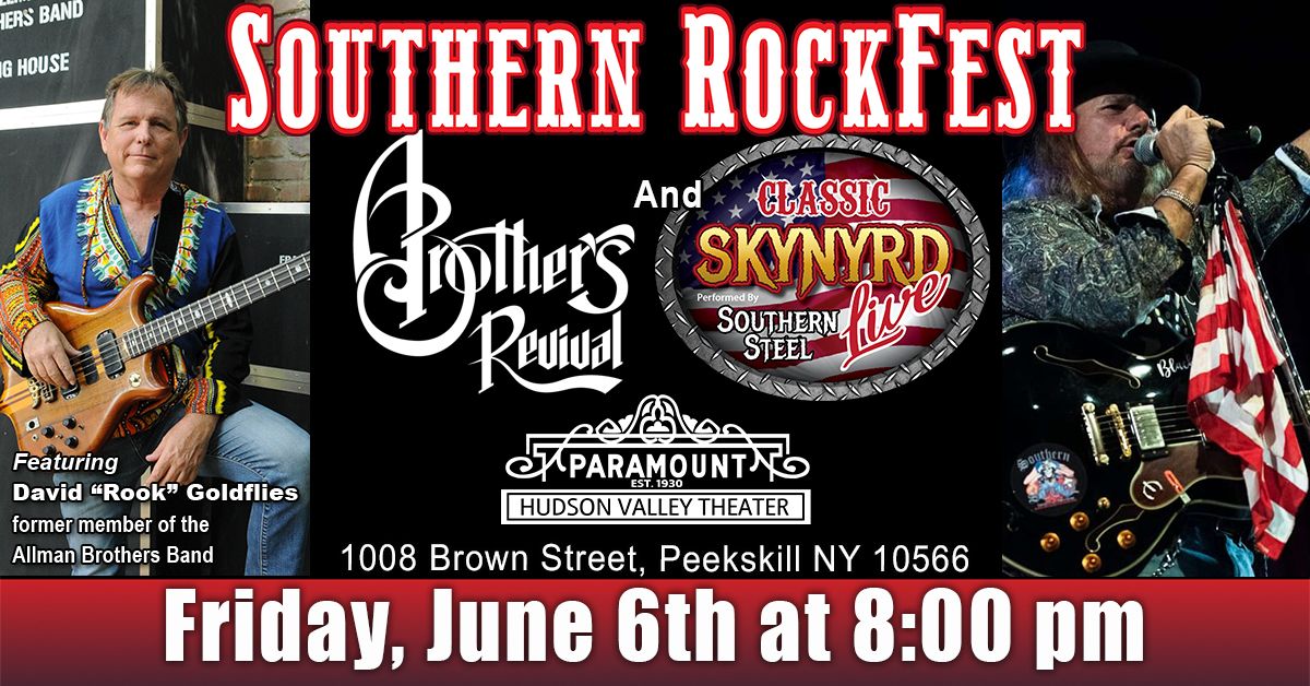 Southern RockFest \u2013 A Brother\u2019s Revival and Classic Skynyrd Live!