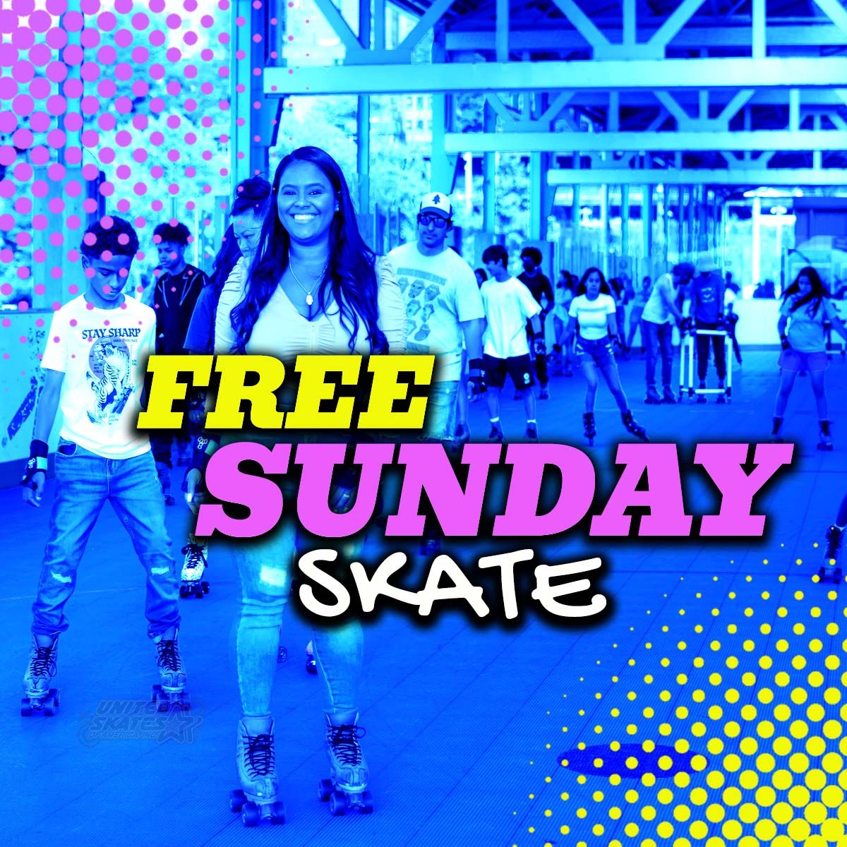 FREE Admission Sunday Skate!