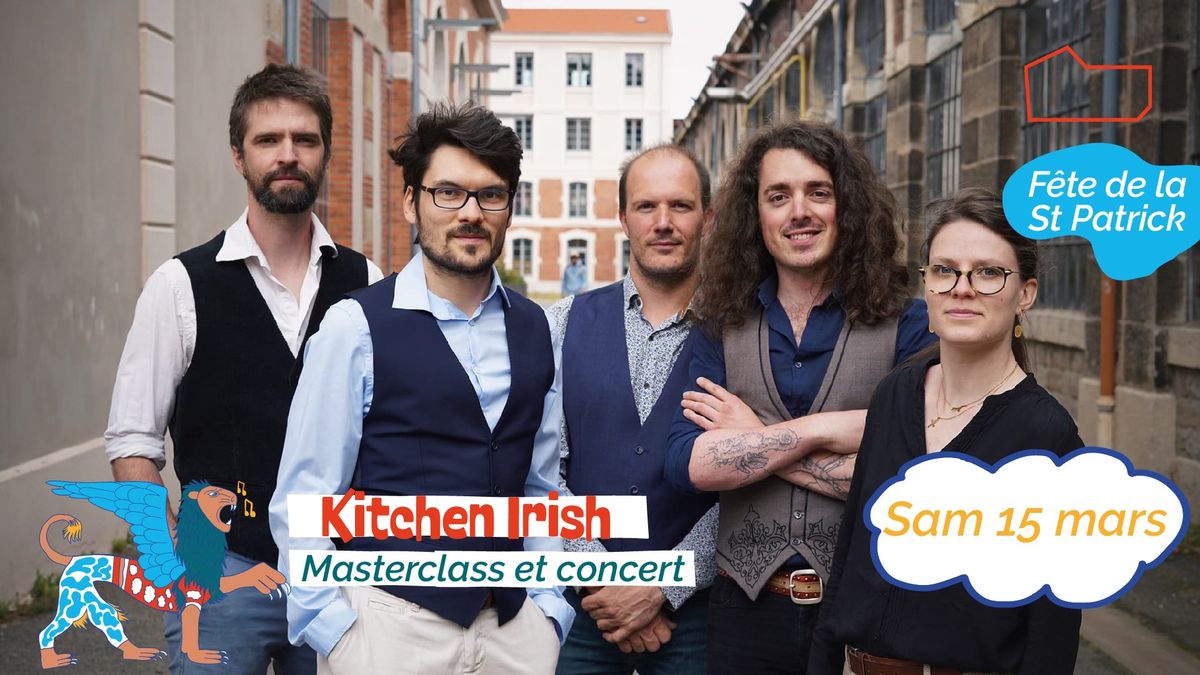 Kitchen Irish \/ Masterclass & Concert \/ F\u00eate de la Saint Patrick \/ CDR