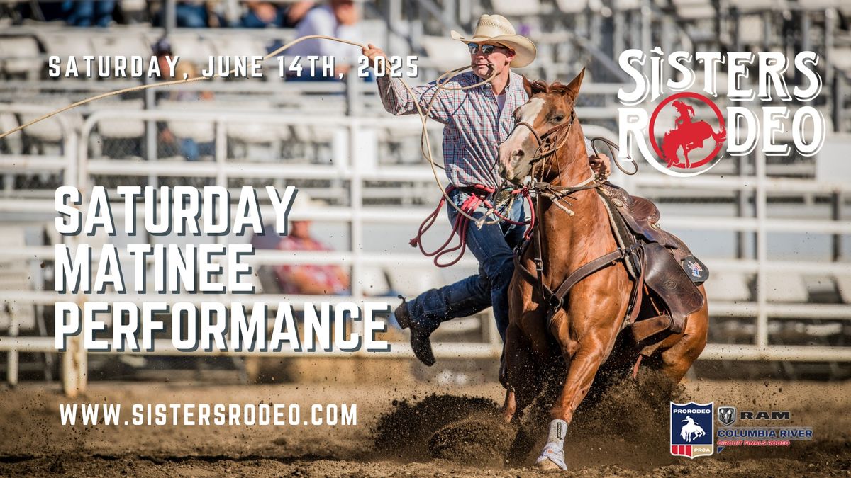 Sisters Rodeo | SATURDAY MATINEE | 85th Anniversary