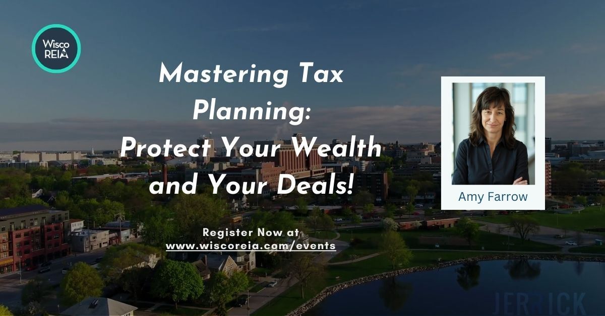 WiscoREIA Green Bay: Mastering Tax Planning!