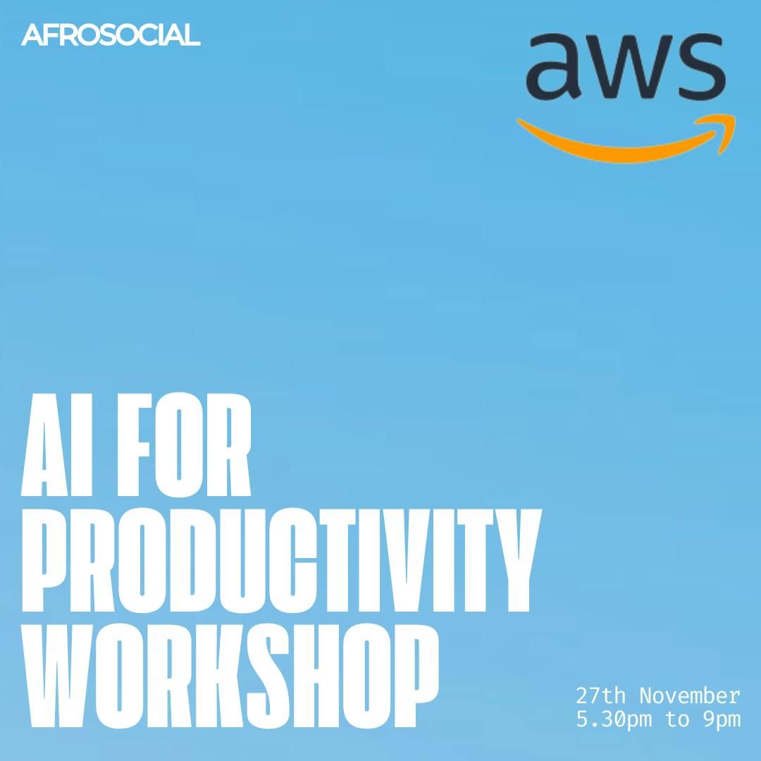 AWS x AfroSocial: AI Workshop