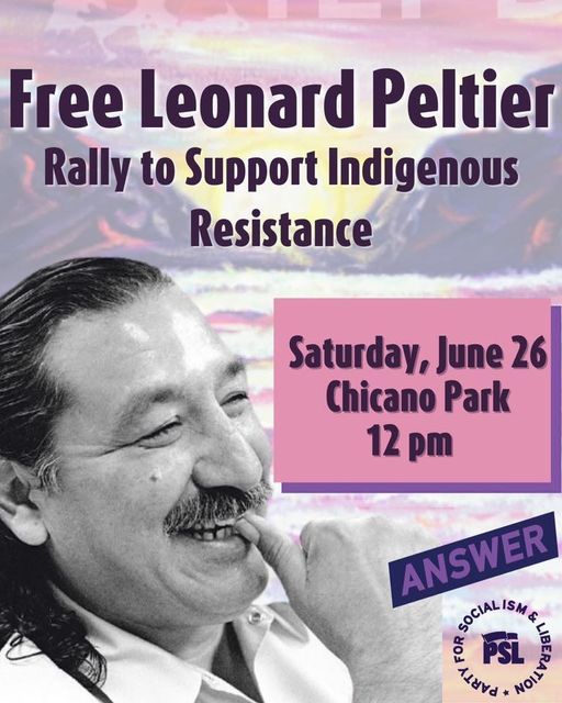 Free Leonard Peltier: Support Indigenous Resistance