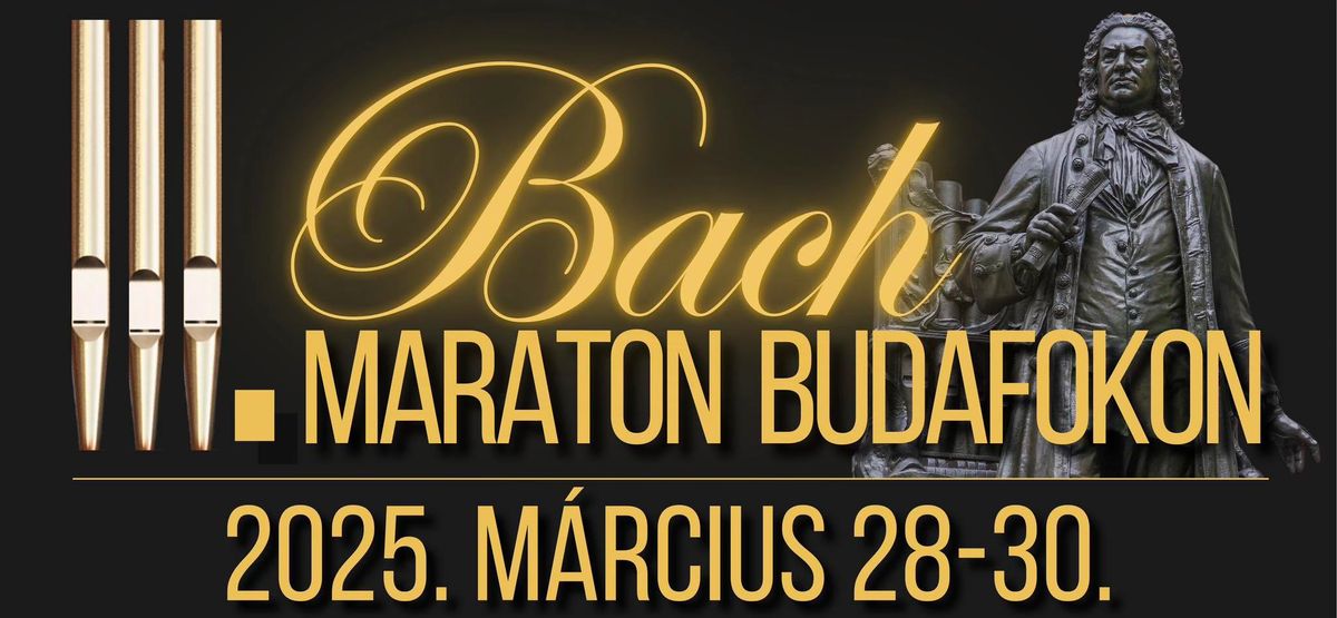 III. Bach Maraton Budafokon