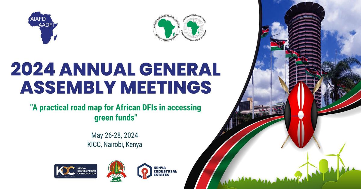 The Annual General Assembly of the Association of African Development Finance Institutions (AADFI)
