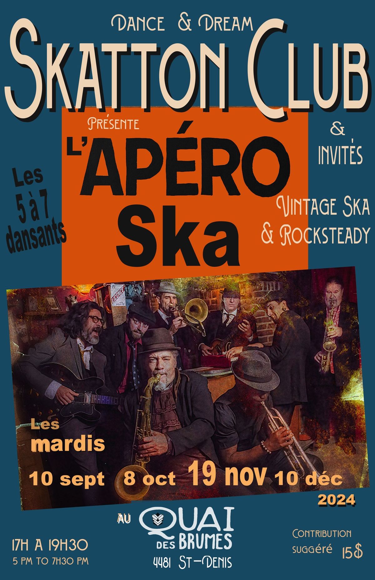 L'Ap\u00e9ro Ska - les 5 \u00e0 7 dansants avec Skatton Club & invit\u00e9 de novembre: Thibaud de Corta