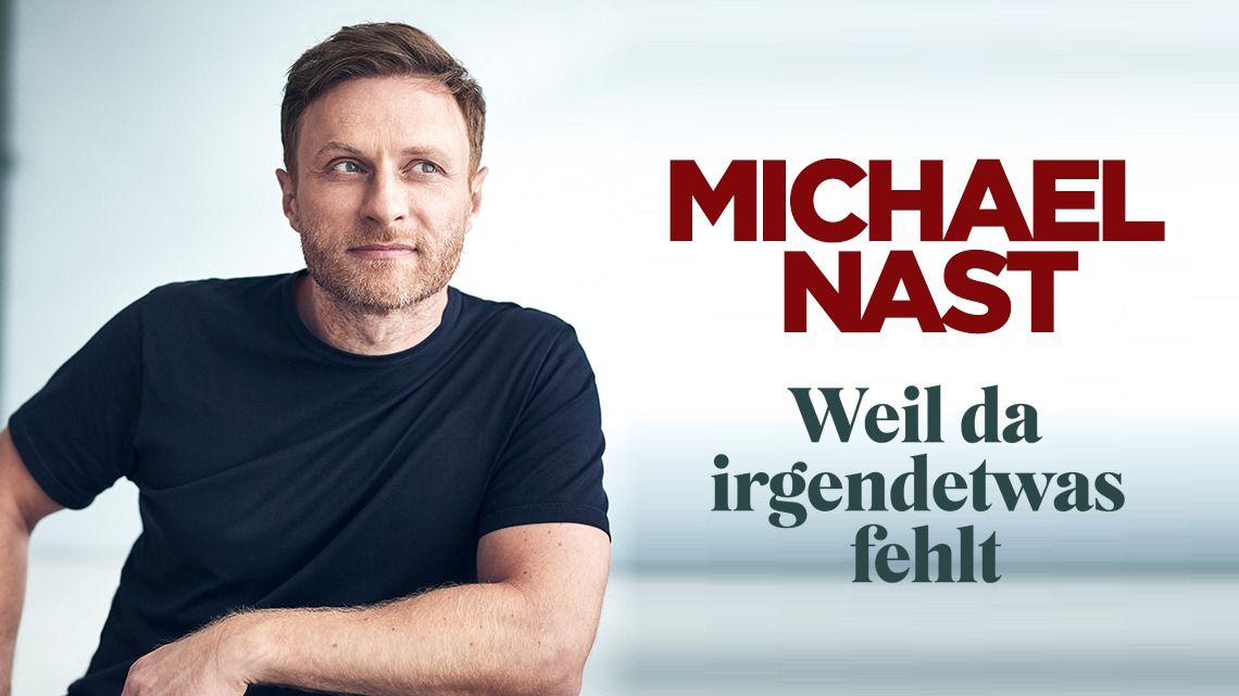 Michael Nast live in Z\u00fcrich | "Weil da irgendetwas fehlt"-Buchtour 2024