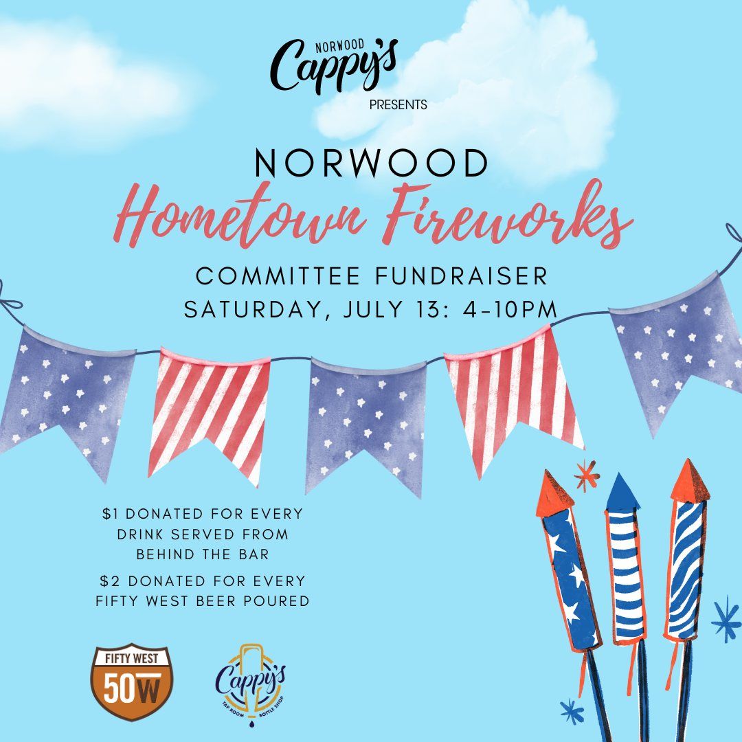 Norwood Hometown Fireworks Committee Fundraiser