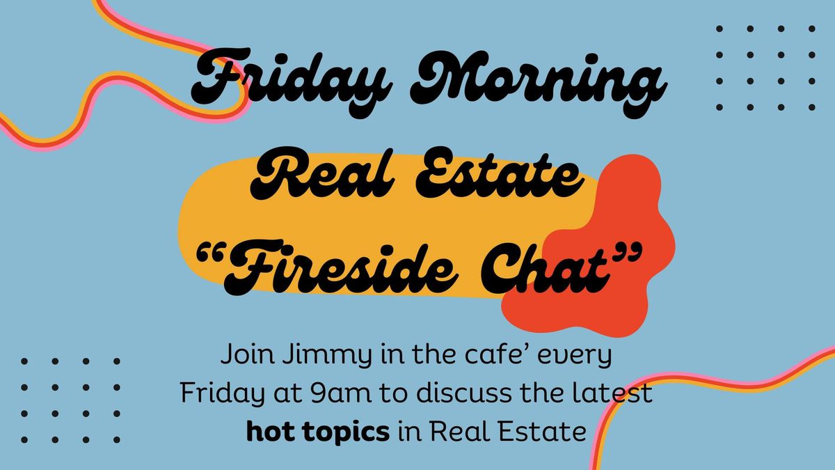 Friday morning "Fireside Chat" at the Clubhouse