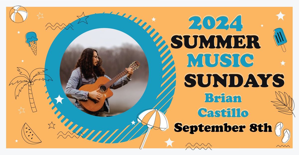 Brian Castillo at Miller Point - Summer Music Sundays