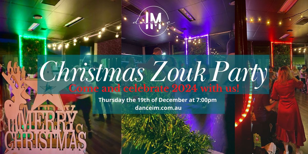 Christmas & End of Year Zouk Party!