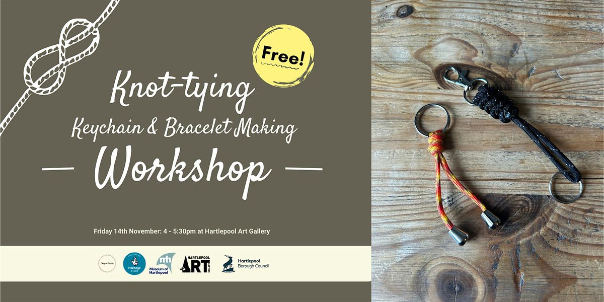 Knot-tying Keychain & Bracelet Workshop - Free!