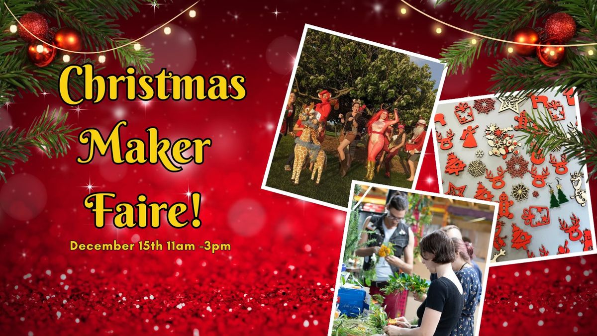 Christmas Maker Faire 