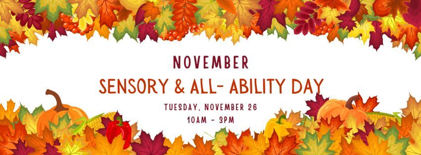 Sensory\/ All-Ability Day