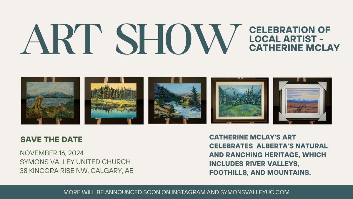 ART SALE - Celebrate the Art of Catherine McLay - NOVEMBER 16, 2024