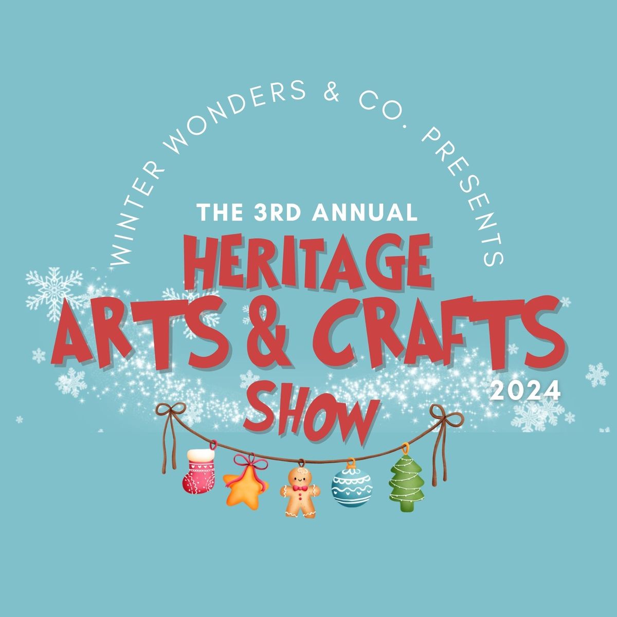 3rd Annual Heritage Arts & Crafts Show