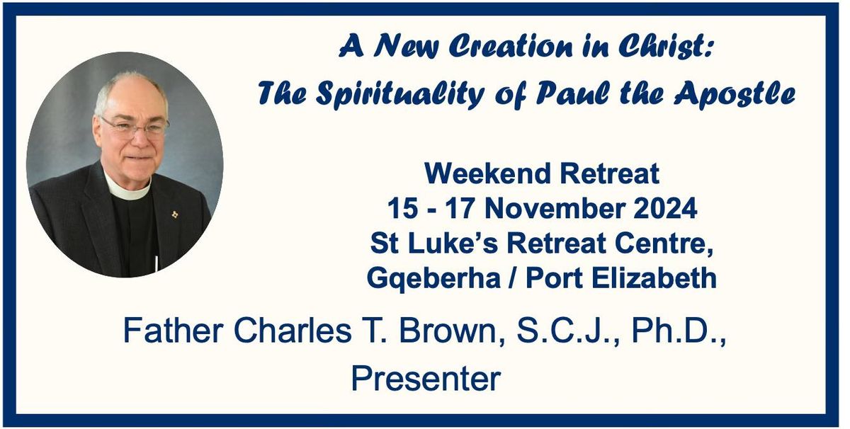 A new Creation in Christ: The spirituality of Paul the Apostle