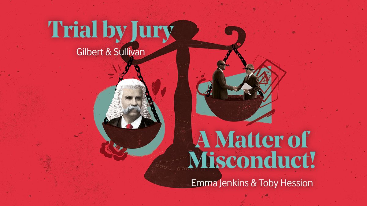 Scottish Opera - Trial By Jury Live at Theatre Royal Glasgow