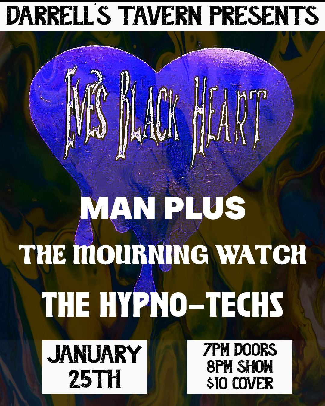 Eve's Black Heart, Man Plus, The Mourning Watch, The Hypno-Techs