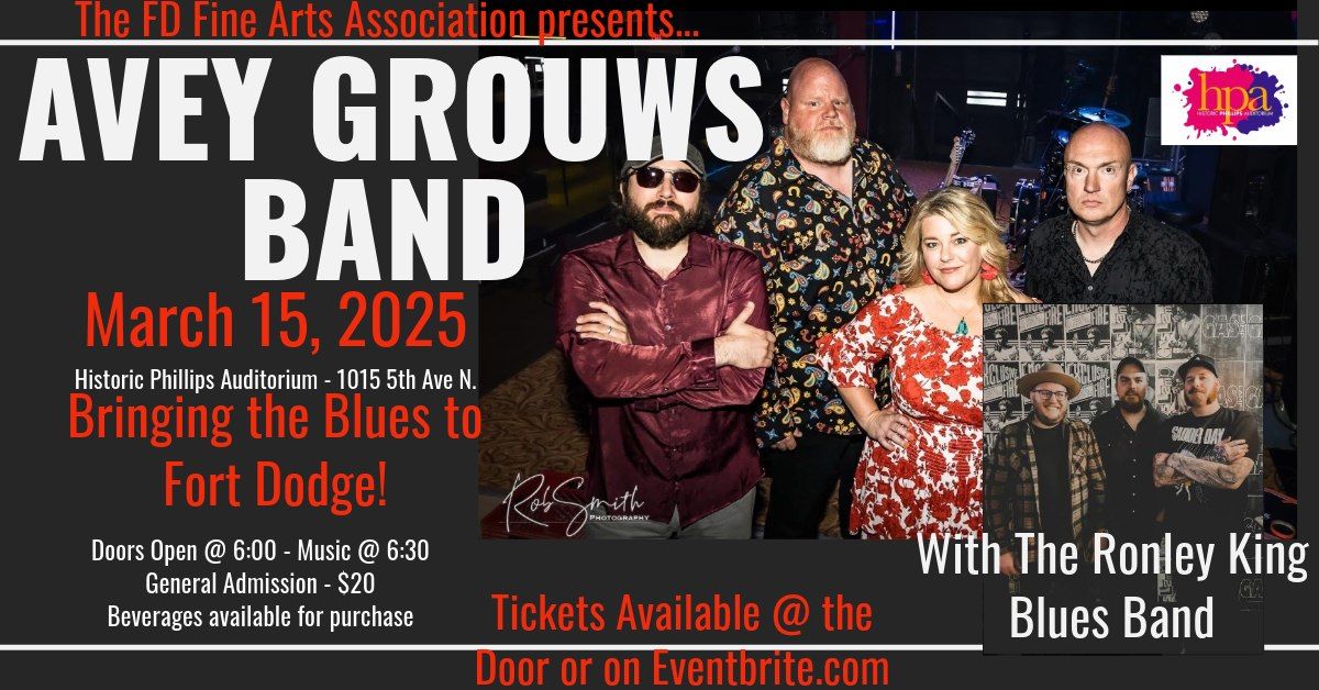 Avey Grouws Band w\/ The Ronley King Band LIVE at Historic Phillips Auditorium