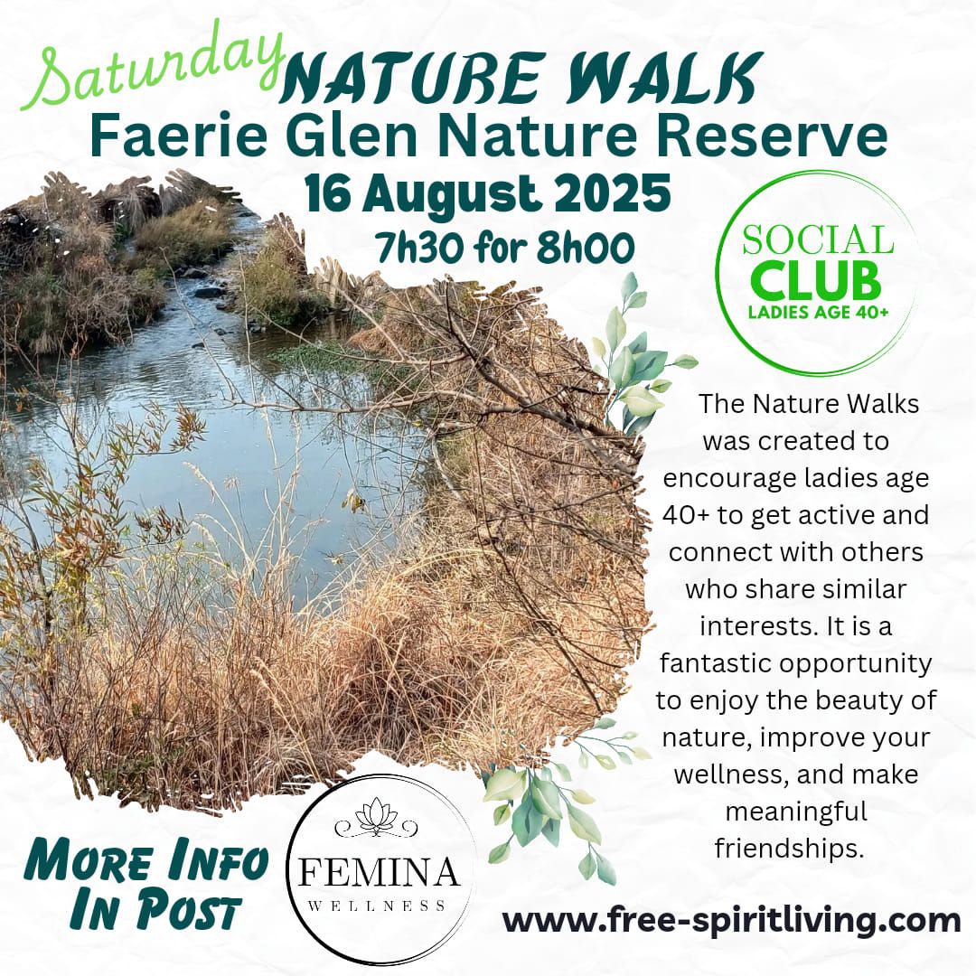 Saturday Nature Walk - Faerie Glen Nature Reserve