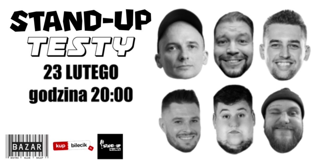 STAND-UP TESTY - WARSZAWA - 23.02 - KLUB BAZAR