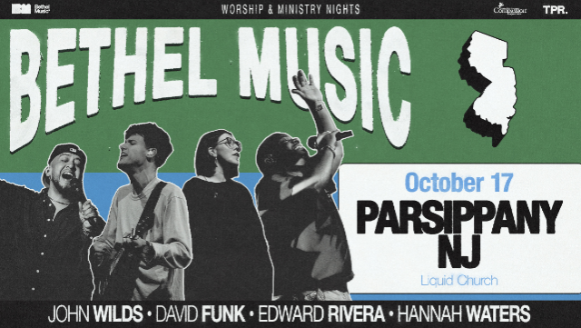 Bethel Music: Worship & Ministry Nights - Parsippany, NJ in Parsippany