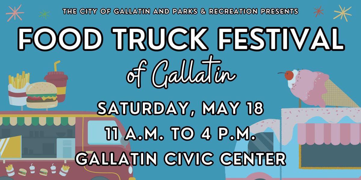 2024 Food Truck Festival of Gallatin