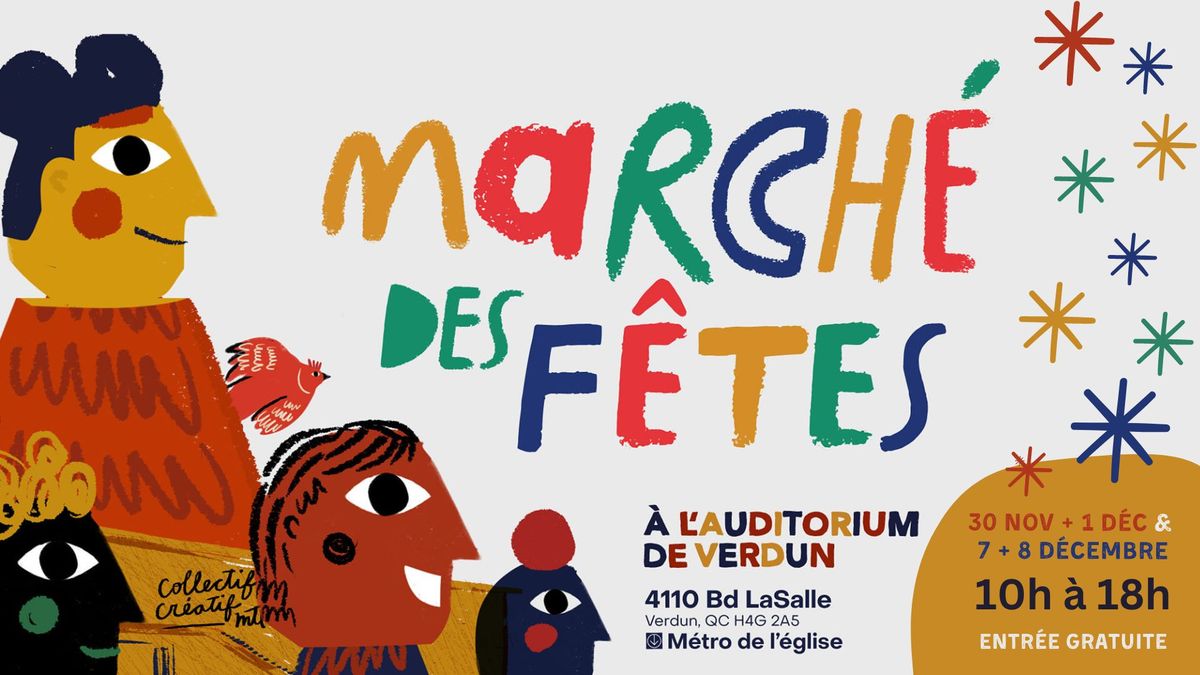 March\u00e9 des F\u00eates \u00e0 l'auditorium de Verdun 2024 - 30 nov+1 d\u00e9c & 7+8 d\u00e9cembre - Collectif Cr\u00e9atif MTL