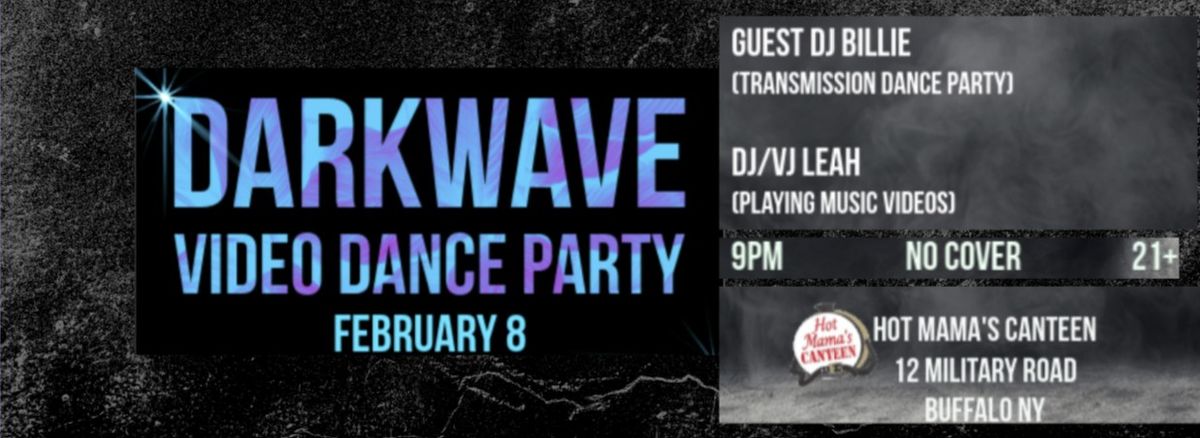 Darkwave Video Dance Party with Guest DJ Billie! 