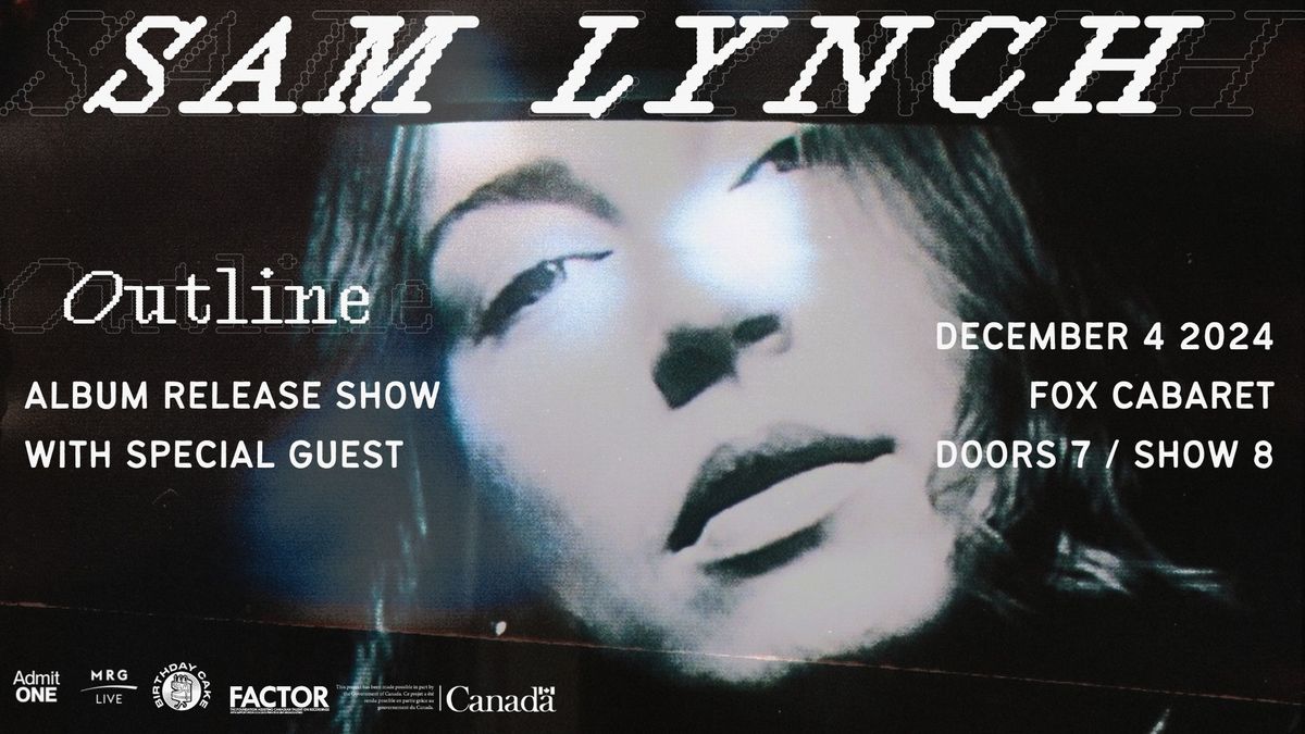 Sam Lynch - Outline Album Release Show (Vancouver)