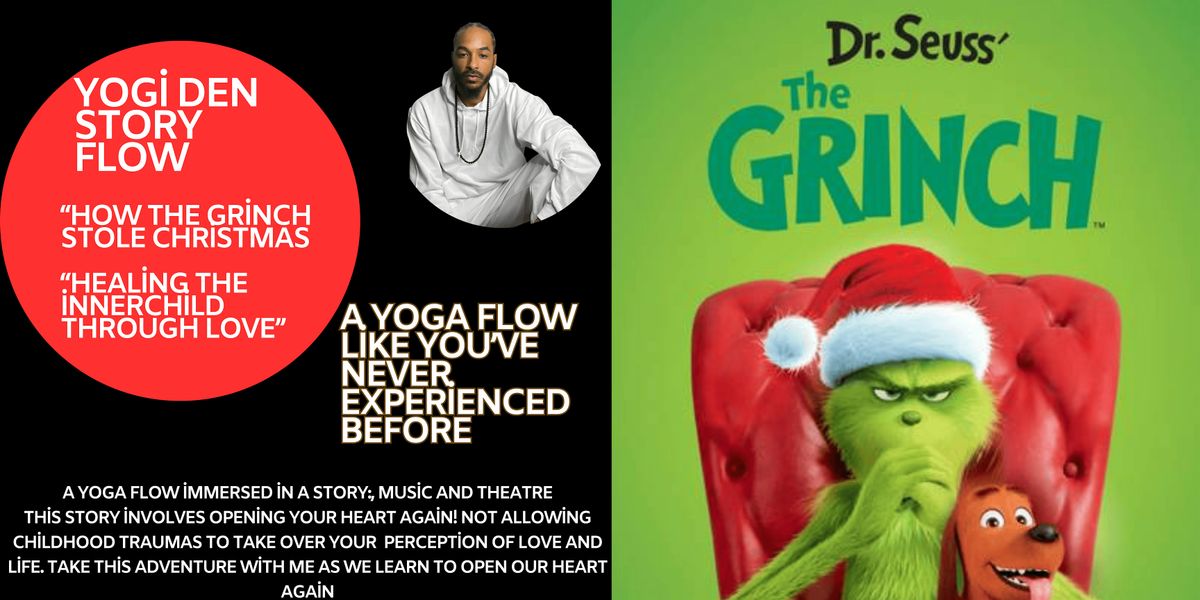 Yogi Den Story Flow: The Grinch Who Stole Christmas
