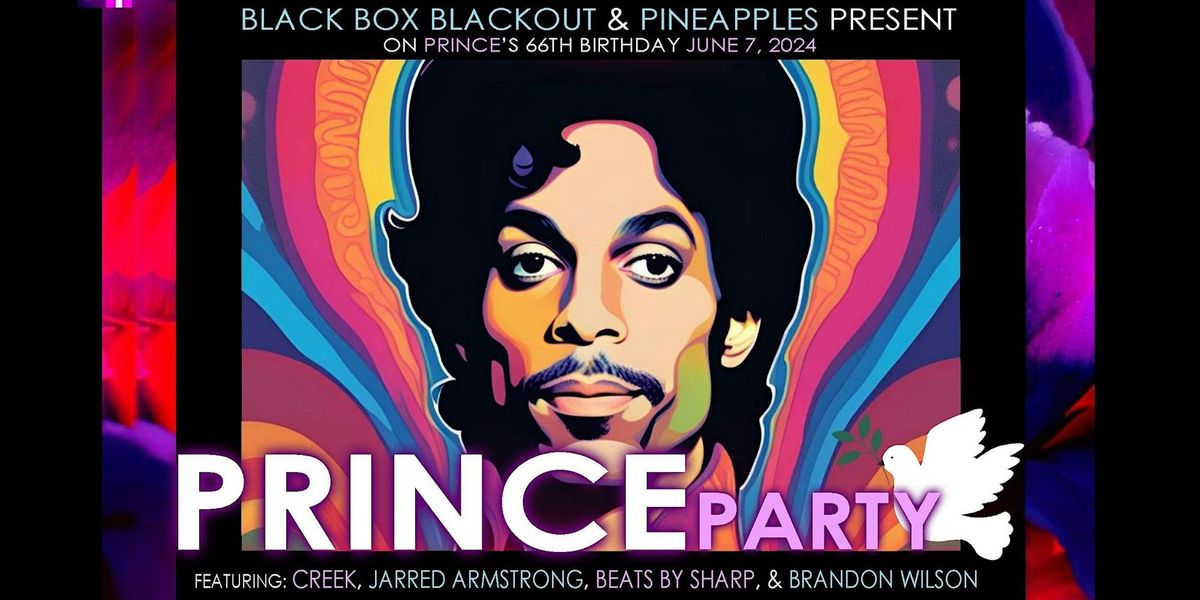 Prince Party ft. Creek, Jarred Armstrong, & More at Pineapples