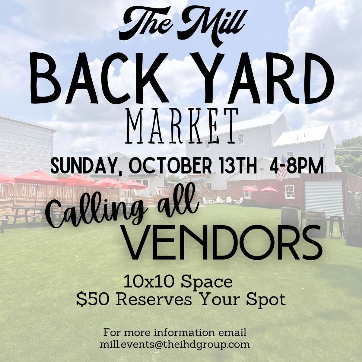 Backyard Vendor Market at The Mill