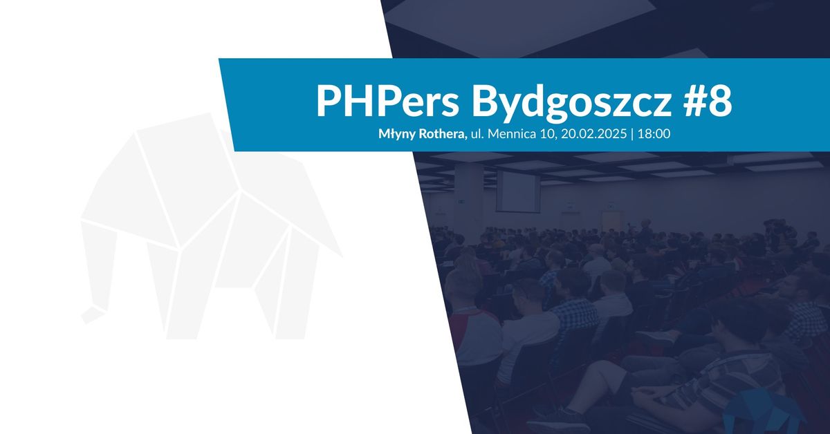 PHPers Bydgoszcz #8