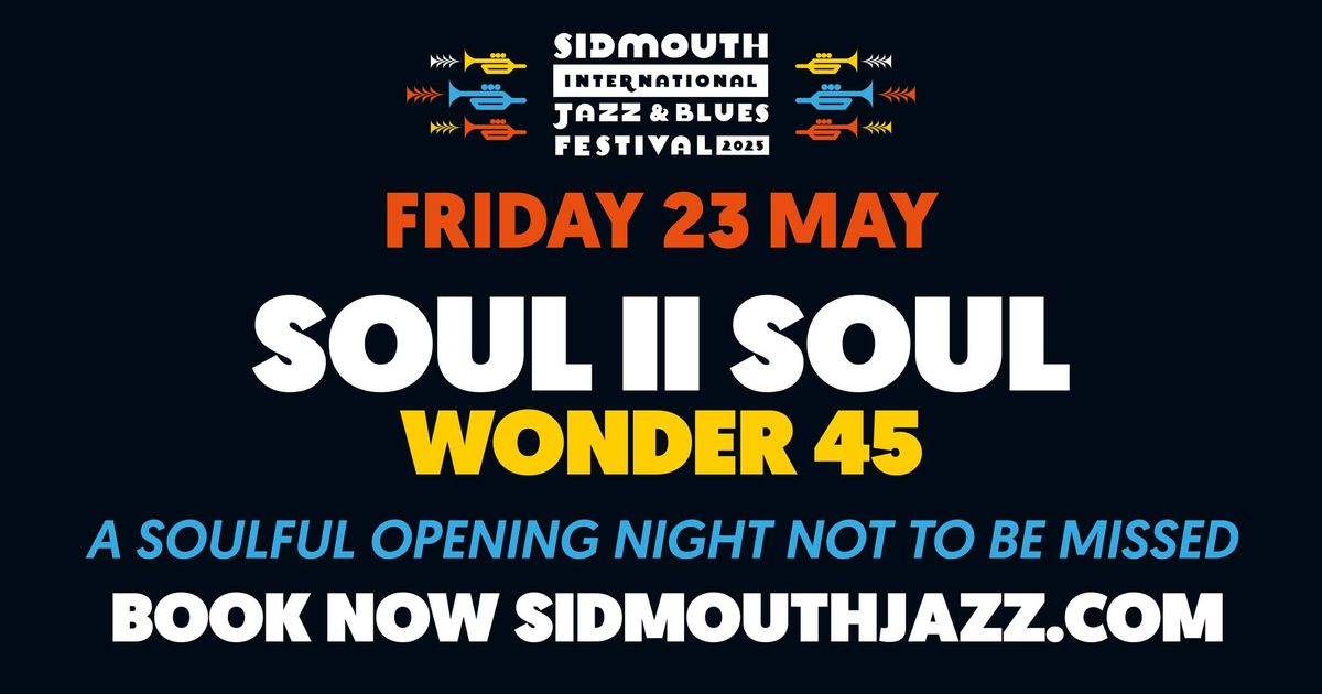 Soul II Soul & Wonder 45: Sidmouth Jazz & Blues Festival 2025 Opening Night