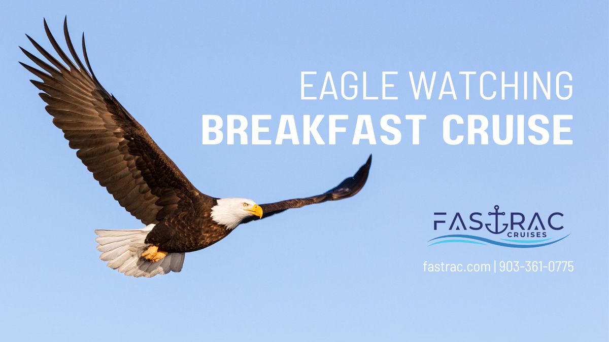 Eagle Watching Breakfast Cruise