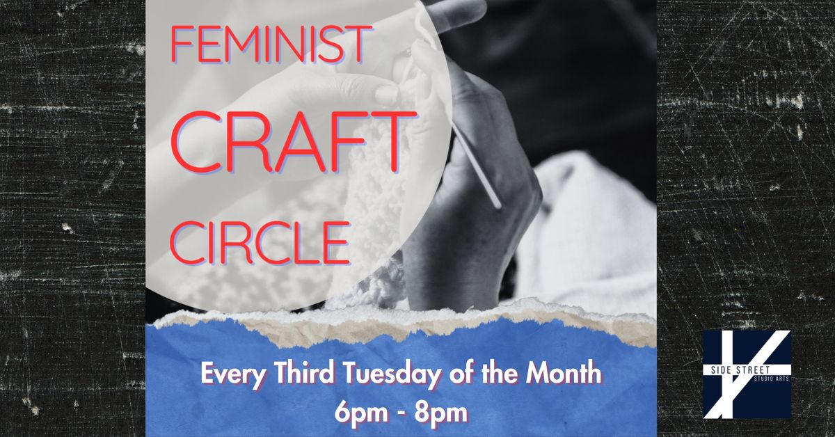 Feminist Craft Circle - December