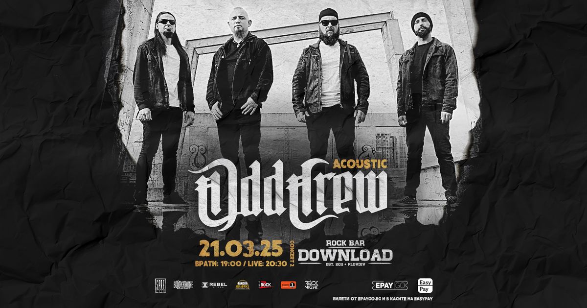 Odd Crew - Acoustic Live at Rock Bar Download, Plovdiv - 21.03.2025 [Concert 2]