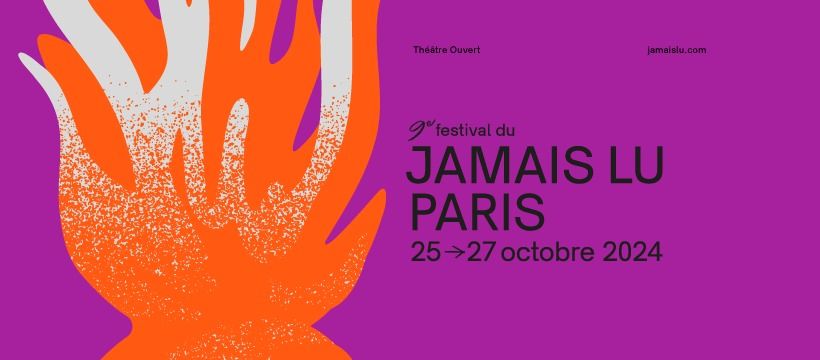 Les choses qui n'ont pas de nom | 9e Festival du Jamais Lu Paris