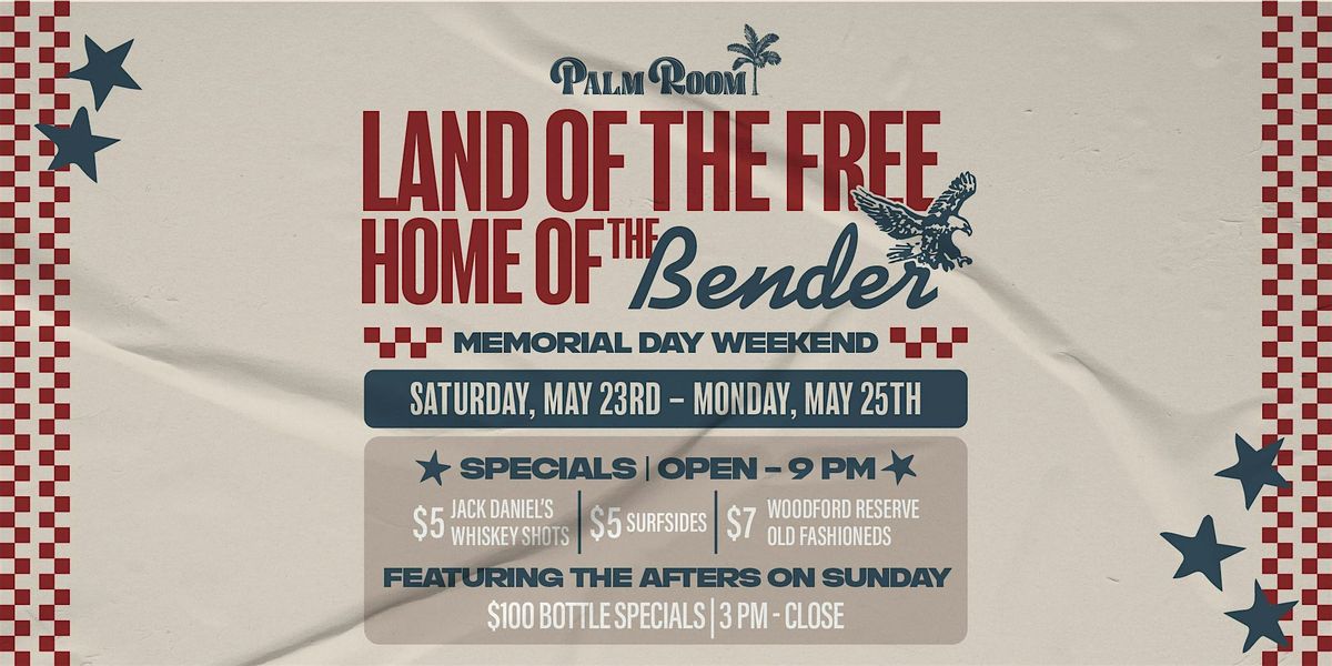 Memorial Day Weekend | Palm Room