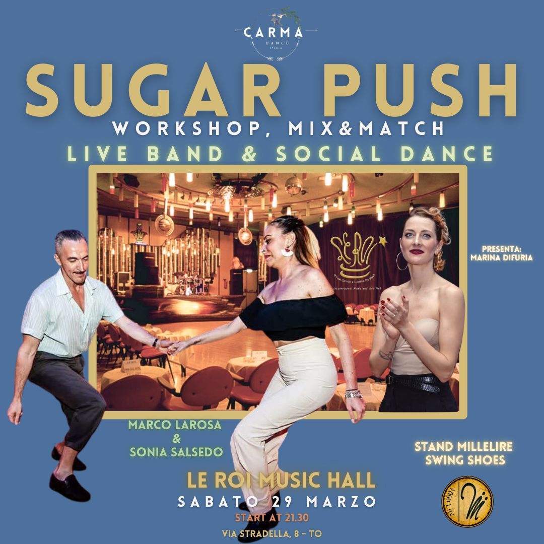 SUGAR PUSH NITE - SOCIAL DANCE, WORKSHOP, MIX&MATCH COMPETITION & MORE