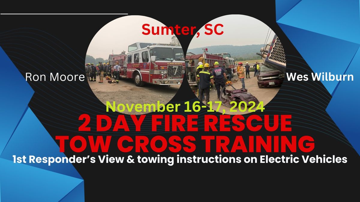 2 Day Fire Rescue Tow Cross Training Class