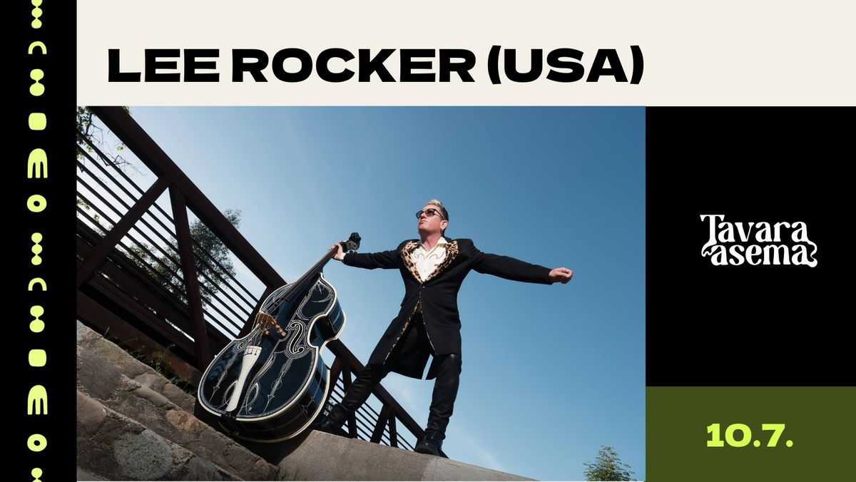 Lee Rocker (USA) | Tavara-asema Tampere