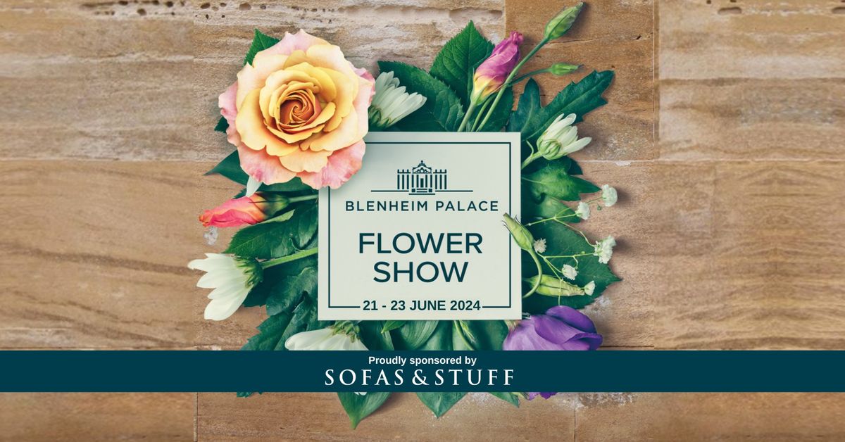 Blenheim Palace Flower Show 2024