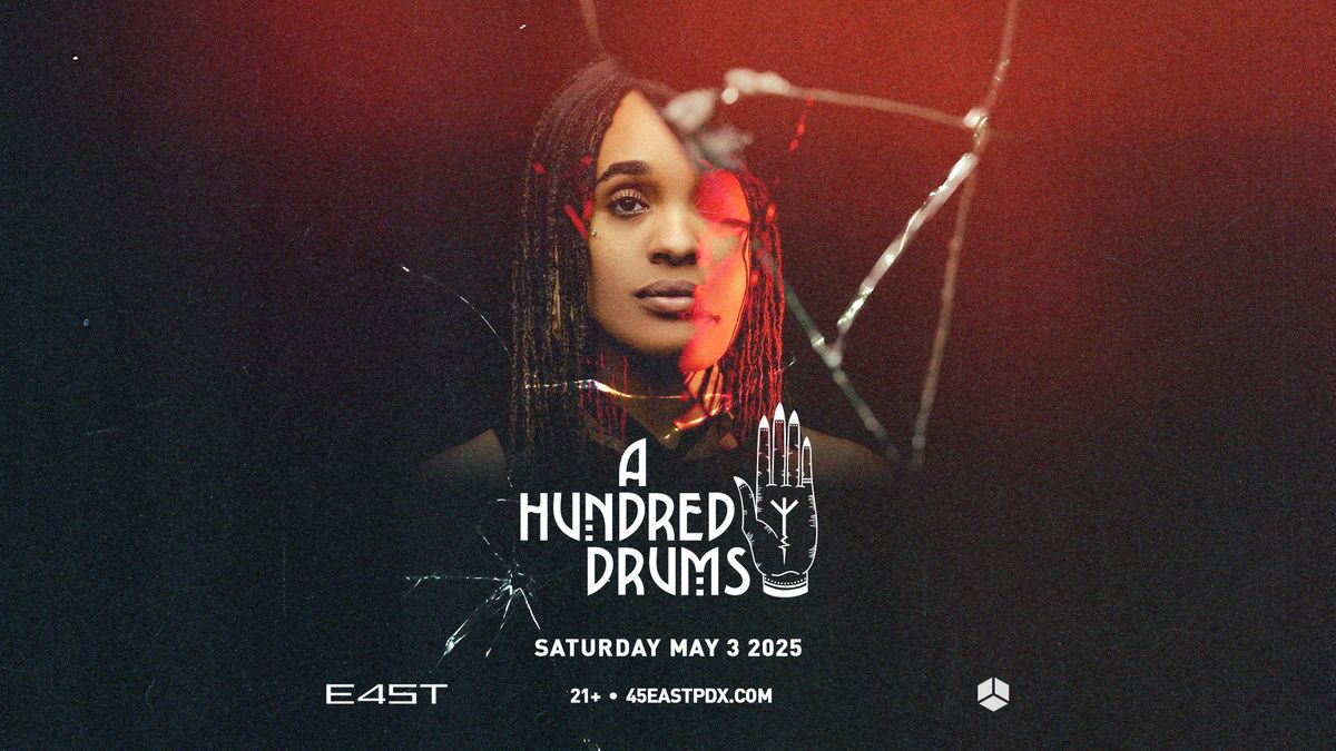 A Hundred Drums at 45 East