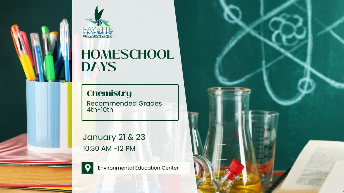 Jan 21-Homeschool Days- Chemistry 