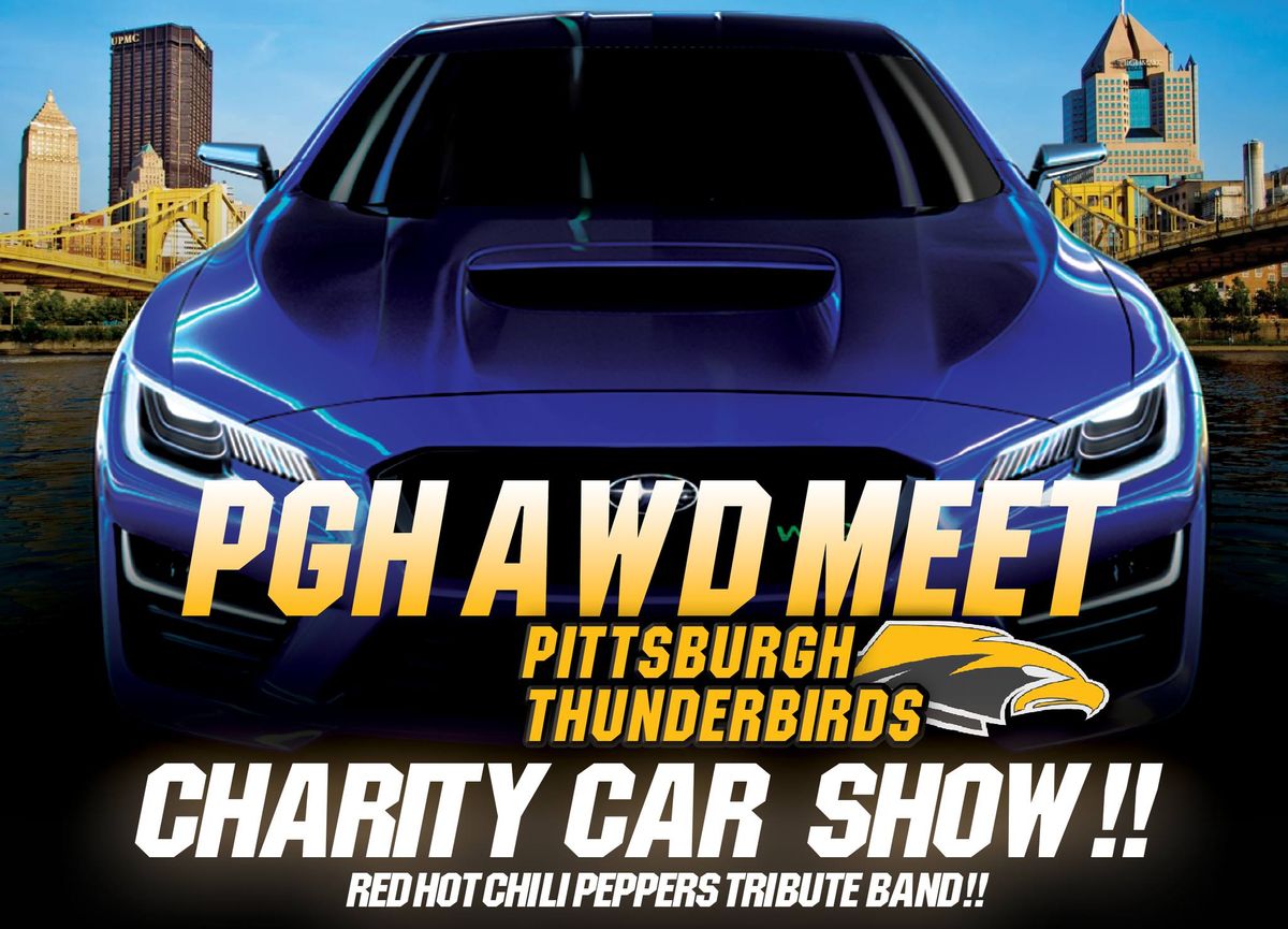 PGH AWD Meet  + PGH Thunderbirds July 14th 2024!!!! All cars welcome! 